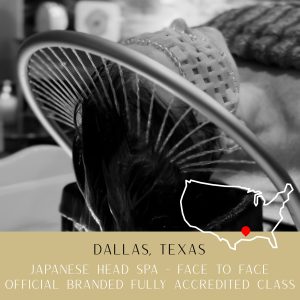 DALLAS - TEXAS - Face-To-Face Japanese Head Spa Course