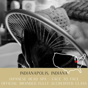 INDIANAPOLIS, IN INDIANAPOLIS, INDIANA - Face-To-Face Japanese Head Spa Course