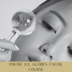 ice globes Online Ice Globe Facial Course