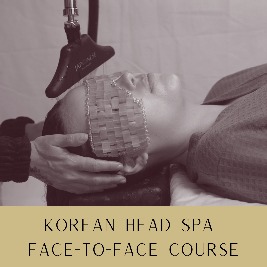 Official Branded Face-To-Face Korean Head Spa Course – Fully Accredited