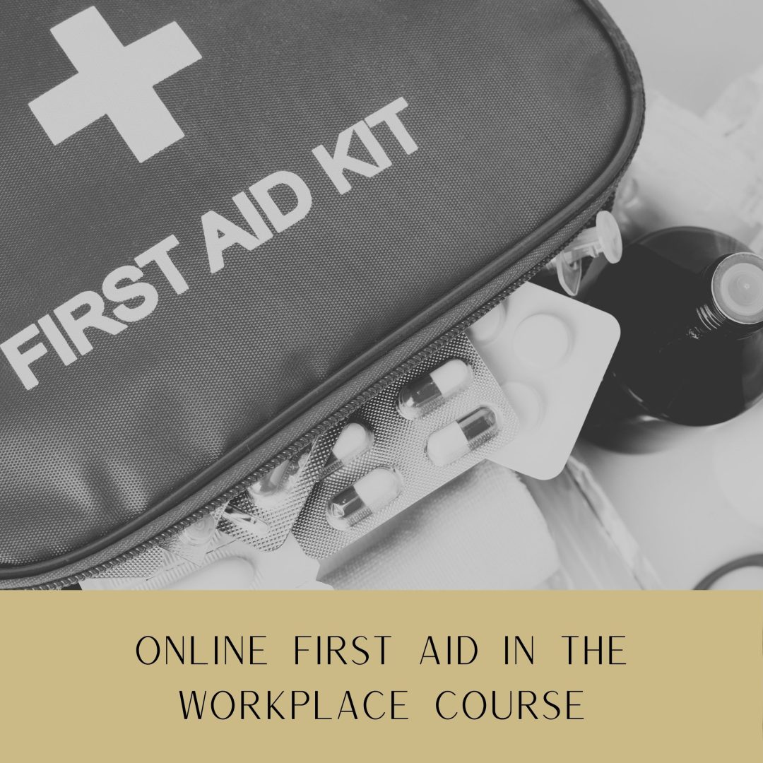 Online First Aid in the Workplace Course